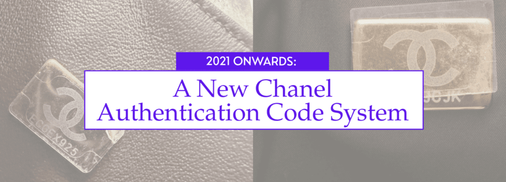 A Luxury Collector's Guide to the Chanel Code Check New Chanel Authentication Code System